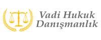Vadi Hukuk Danışmanlık